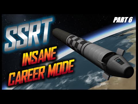 SSRT INSANE CAREER MODE part 6 \ KSP 1.12 \ Kerbal Space Program
