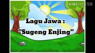 Download lagu Lagu Jawa 'Sugeng Enjing' mp3
