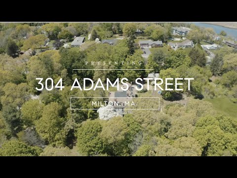 304 Adams Street - Milton, MA (Virtual Tour)