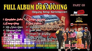 Download lagu Full Album #DRK Ajojing | Paling Enak di Dengar mp3