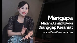 Download lagu Mengapa Malam Jumat Kliwon Dianggap Angker dan Keramat - Dewi Sundari mp3 Download lagu Mengapa Malam Jumat Kliwon Dianggap Angker dan Keramat - Dewi Sundari mp3