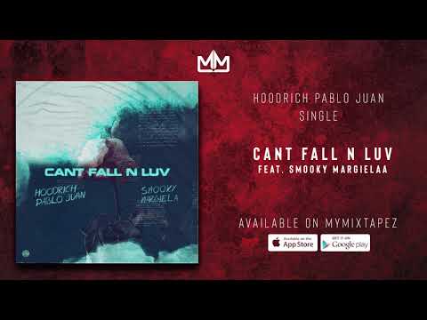 HoodRich Pablo - Cant Fall N Luv Ft.Smooky Margielaa
