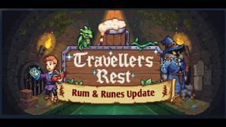 【Travellers Rest】酒場経営を始めました(´・ω・`)　#18