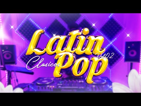 MIX LATIN POP CLÁSICOS Vol. 2 #2022 - DJ BOSS (Bacilos, Víctor Manuelle, Tito, Chino & Nacho, Etc)