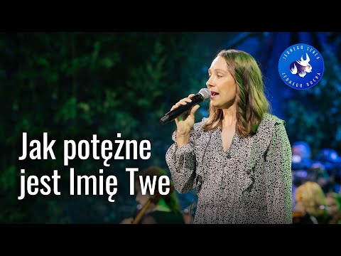 Jak potężne jest Imię Twe - Jednego Serca Jednego Ducha 2023