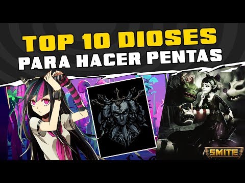 TOP 10 DE MEJORES DIOSES PARA HACER PENTAS EN SMITE!!!