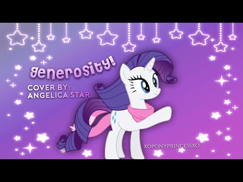 Generosity Cover By: Princess Fluttershy (Angelica Star) ♡