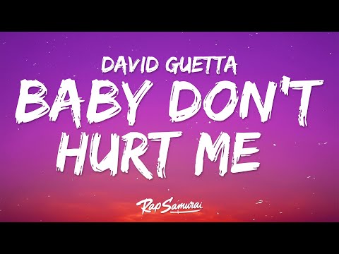 David Guetta, Anne-Marie, Coi Leray - Baby Don’t Hurt Me (Lyrics)