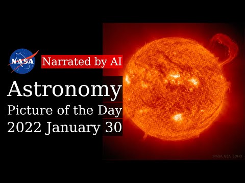 APOD: 2022-01-30 - A Solar Prominence from SOHO (Narrated by Brian)