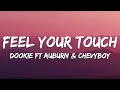 Feel Your Touch Dookie Ft Auburn Chevyboy I Love You Boy Lyrics