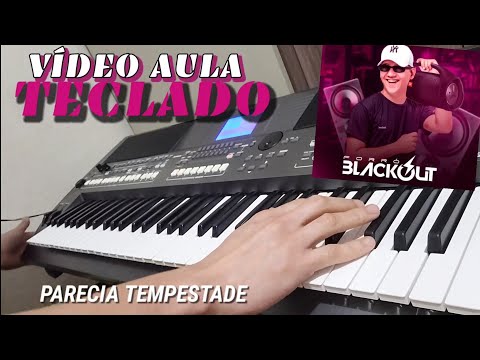 "vídeo aula" PARECIA TEMPESTADE - FORRÓ BLACKOUT (Tutorial) NO PSR S670