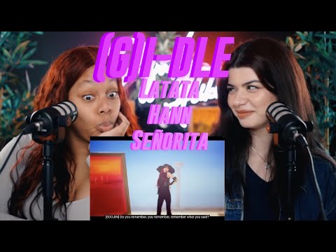 (G)I-DLE - Latata, Hann, Señorita reaction | GETTING K-POP FLEX READY 🔥