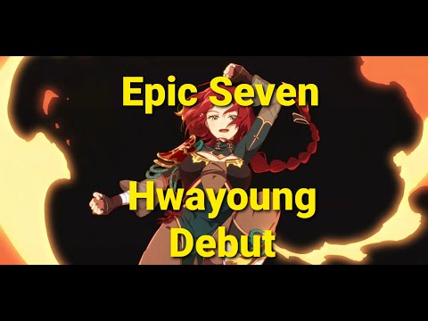 Epic Seven Hwayoung Debut