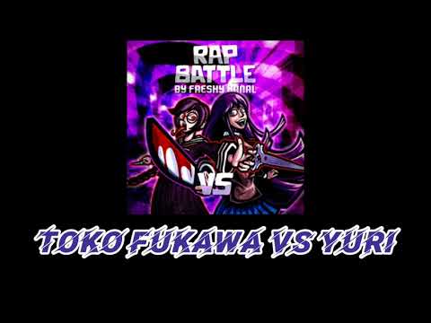 Toko Fukawa VS Yuri [] Yuri Ver. [] Edit Audio [] •Savannah xGxchaa•