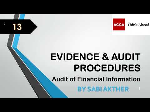 ACCA I Advanced Audit & Assurance (AAA) I Audit Procedures - AAA Lecture 13