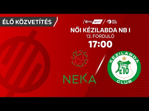 NEKA – Győri Audi ETO KC | női K&H Liga | 13. forduló