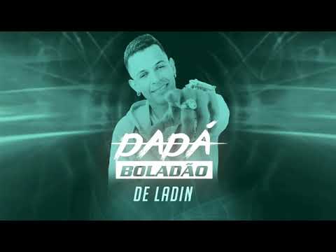 MC Dadá Boladão - De Ladin
