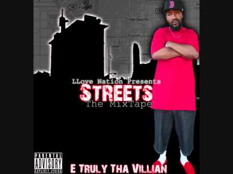 E-Truly - these street ft.Sickness