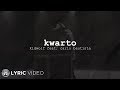 Kwarto - Kidwolf feat. Carlo Bautista (Lyrics)