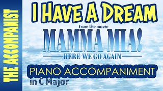I Have a Dream - from Mamma Mia & Mamma Mia Here We Go Again - Piano Accompaniment - Karaoke