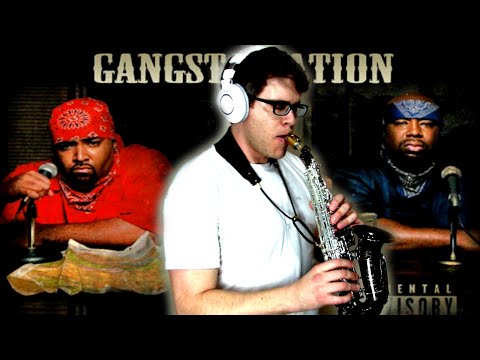 Gangsta Nation - Westside Connection - Soprano Sax - BriansThing