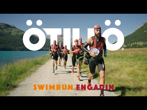 ÖTILLÖ Swimrun Engadin 2022 - The Reason Why