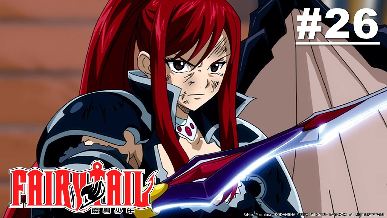 Fairy Tail - Episode 026 (S1E26) [English Dub]