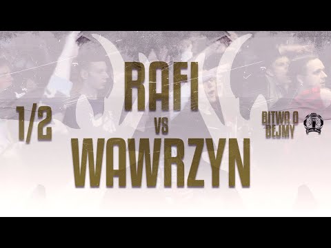 WAWRZYN vs RAFI | 1/2 | BITWA O BEJMY #1
