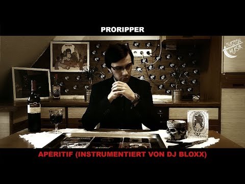 ProRipper – Apéritif (Beat by DJ BloxX) [official Video]