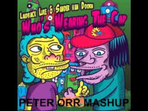 Laidback Luke & Sander Van Doorn - Whos Wearing The Cap