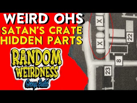 Weird-Ohs Satan’s Crate – Hidden Parts You’re Not Supposed to Use?! #randomweirdnessgb25