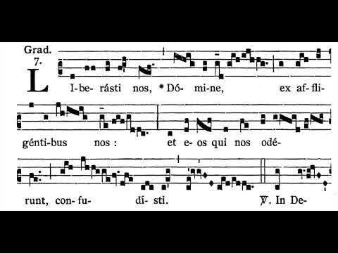23rd & 24th Sunday after Pentecost GRADUAL:  Liberásti nos  (solfeggio)