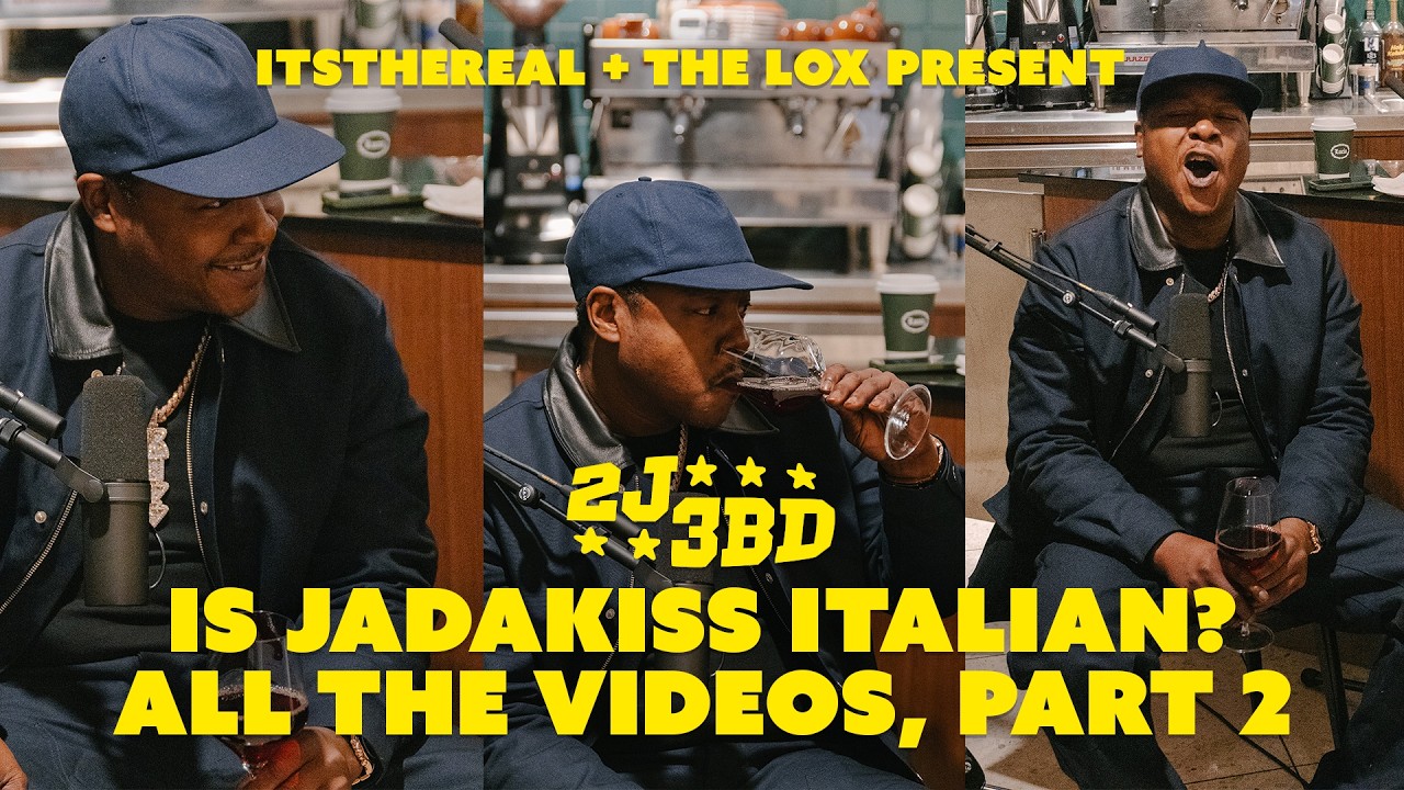 2J3BD: IS JADAKISS ITALIAN? ALL THE VIDEOS, PART 2!!!!!