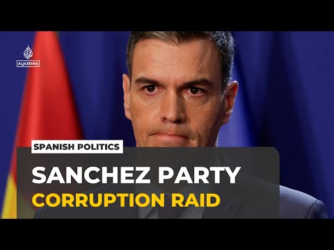 Spanish corruption probe: Police raid Pedro Sanchez's party headquarters