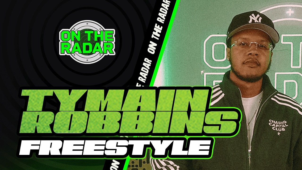 The Tymain Robbins "On The Radar" Freestyle