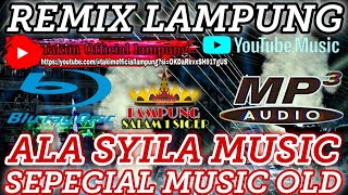 Download lagu REMIX LAMPUNG TERBARU 2024 || ALA SYILA MUSIC BANDAR LAMPUNG || SPECIAL MUSIC OLD || FULL BASS mp3