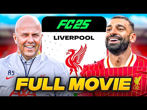 FC 25 Liverpool Career Mode - Full Movie