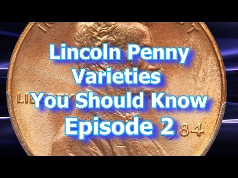 Episode 2 Lincoln Cent Varieties You Should Know, and how much they are worth - 1984, 1922, 1936