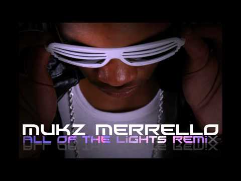 Mukz Merrello - All Of My Nights (All Of The Lights Remix)