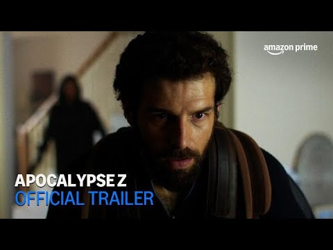 Apocalypse Z | Official Trailer | Amazon Prime