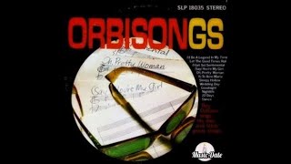 Roy Orbison -  (I Get So) Sentimental (1965)