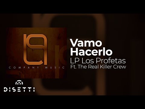 LP Los Profetas Ft. The Real Killer Crew - Vamo' Hacerlo (Audio oficial) | Reggaeton Clásico
