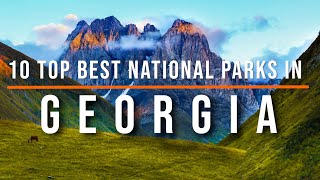 10 National Parks In Georgia | Travel Video | Travel Guide | SKY Travel