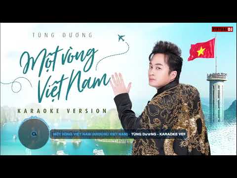 MỘT VÒNG VIỆT NAM - Karaoke (Hạ Tone) - Tùng Dương