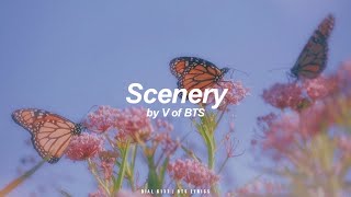 Scenery | V (BTS - 방탄소년단) English Lyrics