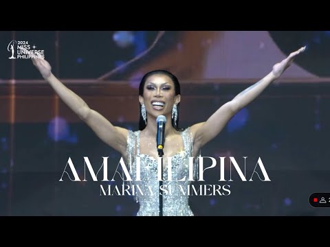 Marina Summers - AMAFILIPINA (Full Performance) | Miss Universe Philippines 2024 Opening Number