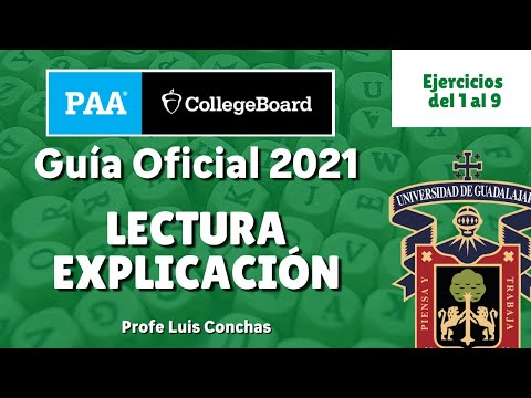 Guía de Estudio Oficial PAA 2021 /Explicación LECTURA (1 - 9) /UDG/ ITESM/ ITAM/ CIDE /UTP