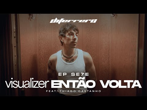 Di Ferrero - ENTÃO VOLTA feat. Thiago Castanho (Visualizer Oficial)