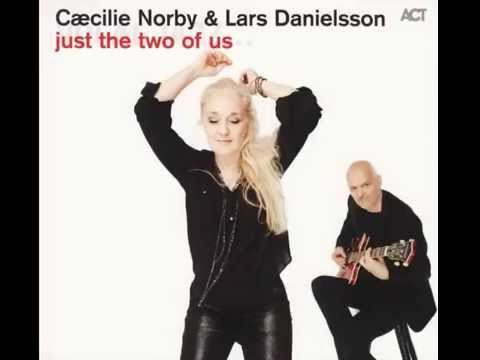 Cæcilie Norby & Lars Danielsson - Liberetto Cantabile