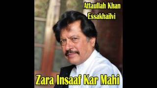 Attaullah Khan Essakhailvi - Kis Liye Jaan E Man
